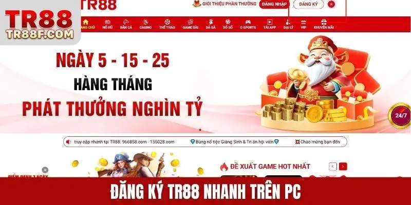 Đăng ký TR88 nhanh trên PC
